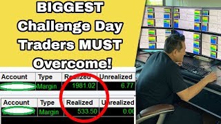 BIGGEST Challenge Day Traders MUST Overcome Before They Are PROFITABLE!
