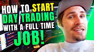 How To Start Day Trading In 2022 With A Full Time Job | Long Term Investing w/ Tosh*