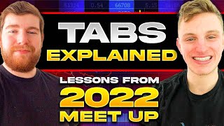 Lessons From 2022 Meetup | TABs Explained | Different Strategies | Samuel Testerman & Zander Odom*