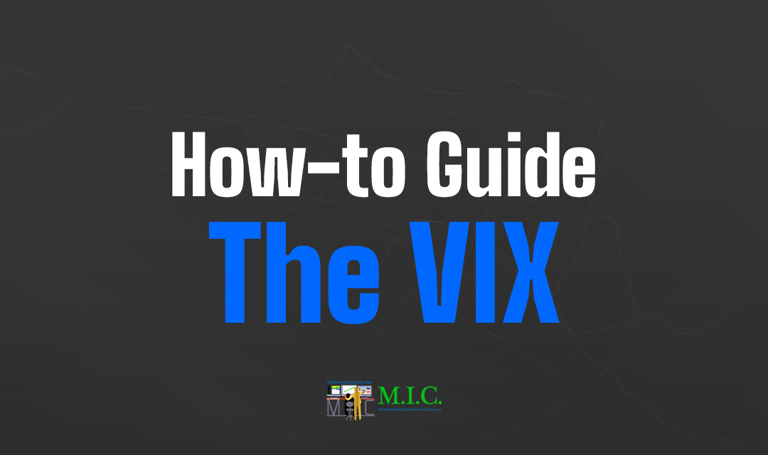 how to guide the vix