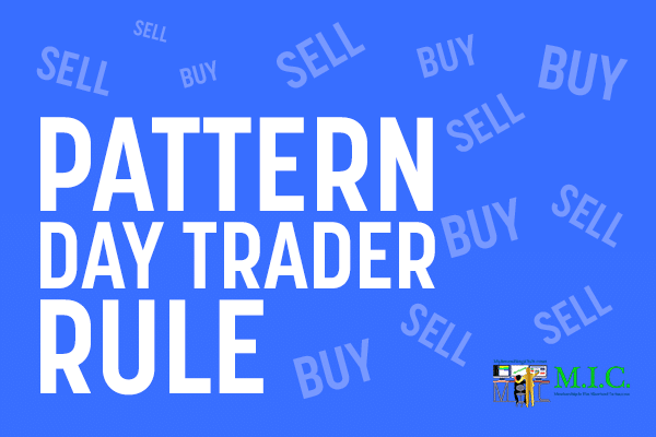 image saying pattern day trader rule with mic logo